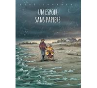 Un espoir sans papiers - Ingrid Chabbert - Dupuis - cartonné - Bande dessinée