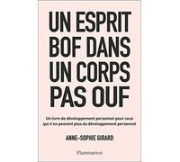 Un esprit bof dans un corps pas ouf – Livre de développement personnel – Flammarion