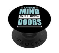 Un Esprit Ouvert ouvrira des Portes | Esprit motivationnel PopSockets PopGrip Adhésif
