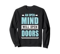 Un Esprit Ouvert ouvrira des Portes | Esprit motivationnel Sweatshirt