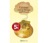 Un' Estate Con La Strega Dell'ovest