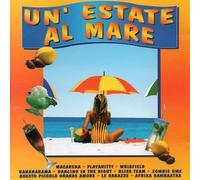 Un' Estate el Mare (I) - Los del Mar, Whigfield, Playahitty, Bliss Team...
