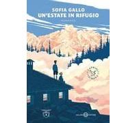 Un' Estate In Rifugio