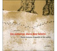 Un estomac dans les talons Une petite histoire d'appétit et de sushis - Anna Boulanger - Zoom - broché - Album jeunesse dès 3 ans
