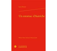 Un estomac d'Autriche - Louis Dumur - Classiques Garnier - relié - Roman