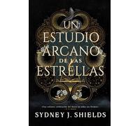 Un estudio arcano de las estrellas - Sydney J. Shields - Puck - ebook (ePub) - Livre
