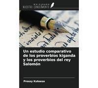 Un estudio comparativo de los proverbios kiganda y los proverbios del rey Salomón