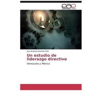 Un Estudio De Liderazgo Directivo