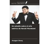 Un estudio sobre el arte satírico de Haruki Murakami
