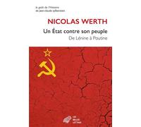 Un État contre son peuple De Lénine à Poutine - Nicolas Werth - Belles Lettres - broché - Essai