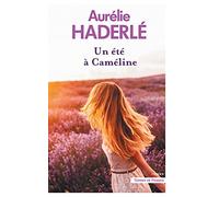 Un été à Cameline
