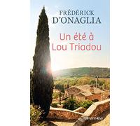 Un été à Lou Triadou