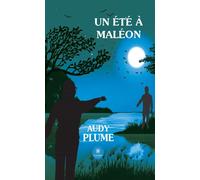 Un été à Maléon - Audy Plume - Le Lys Bleu - broché - Roman