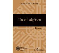 Un été algérien – Roman – L'Harmattan