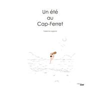 Un été au Cap Ferret