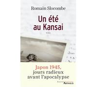 Un été au Kansai - Romain Slocombe - Arthaud - broché - Roman