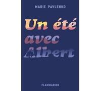 Un été avec Albert Marie Pavlenko (Auteur)