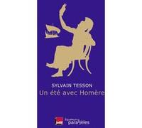 Un été avec Homère Sylvain Tesson (Auteur)
