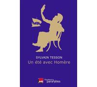 Un été avec Homère - Sylvain Tesson - Des Equateurs Eds - broché - Essai