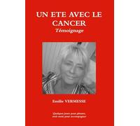 UN ETE AVEC LE CANCER