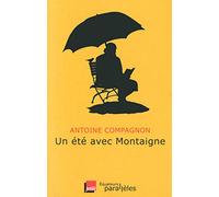Un été avec Montaigne