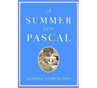 Un été avec Pascal