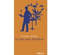 Un été avec Rimbaud Sylvain Tesson (Auteur)