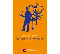 Un été avec Rimbaud - Sylvain Tesson - Des Equateurs Eds - broché - Essai