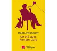 Un été avec Romain Gary - Maria Pourchet - Des Equateurs Eds - broché - Essai