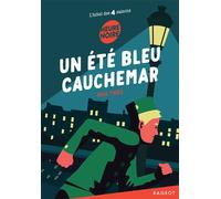 Un été bleu cauchemar L'hôtel des quatre saisons - Paul Thiès - Rageot - Poche - Roman junior dès 9 ans