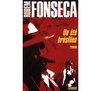 Un ete bresilien - Rubem Fonseca - Grasset - broché - Livre