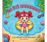 Un Été Charmant: Coloriage pour enfants 2/5 ans