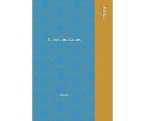 Un été chez Camus: Roman