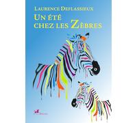 UN ÉTÉ CHEZ LES ZÈBRES