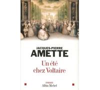 Un été chez Voltaire