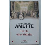 Un été chez Voltaire