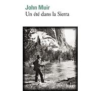 Un été dans la Sierra John Muir (Auteur), Béatrice Vierne (Traduction)