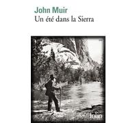 Un été dans la Sierra - John Muir - Gallimard - Poche - Roman