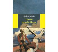Un été dans la Sierra - John Muir - Hoebeke - broché - Roman