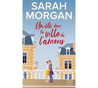 Un été dans la ville de l'amour - Sarah Morgan - Harpercollins - Poche - Roman