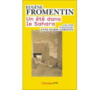 Un été dans le Sahara Mai-juillet 1853 - Eugène Fromentin - Flammarion - Poche - Récit