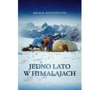 Un été dans l'Himalaya - Michał Kochańczyk (Buch auf Polnisch)