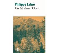 Philippe Labro – Un été dans l'Ouest – Roman – Poche