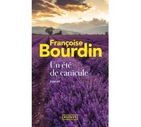Un été de canicule - Françoise Bourdin - Pocket - Poche - Roman