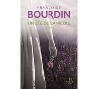 Un été de canicule -Nouvelle édition- Françoise Bourdin (Auteur)