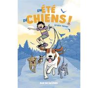 Un été de chiens ! - Kristin Varner - Rue De Sevres - broché - Bande dessinée jeunesse