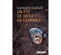 Un été de neige et de cendres