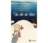 Un été de rêve: Un été de rêve avec... Un milliardaire grec - Un héritier italien - Un play-boy brésilien