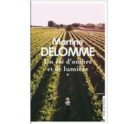 Un été d'ombre et de lumière - tome 1 Martine Delomme (Auteur)