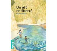 Un été en liberté